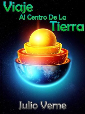 cover image of Viaje Al Centro De La Tierra